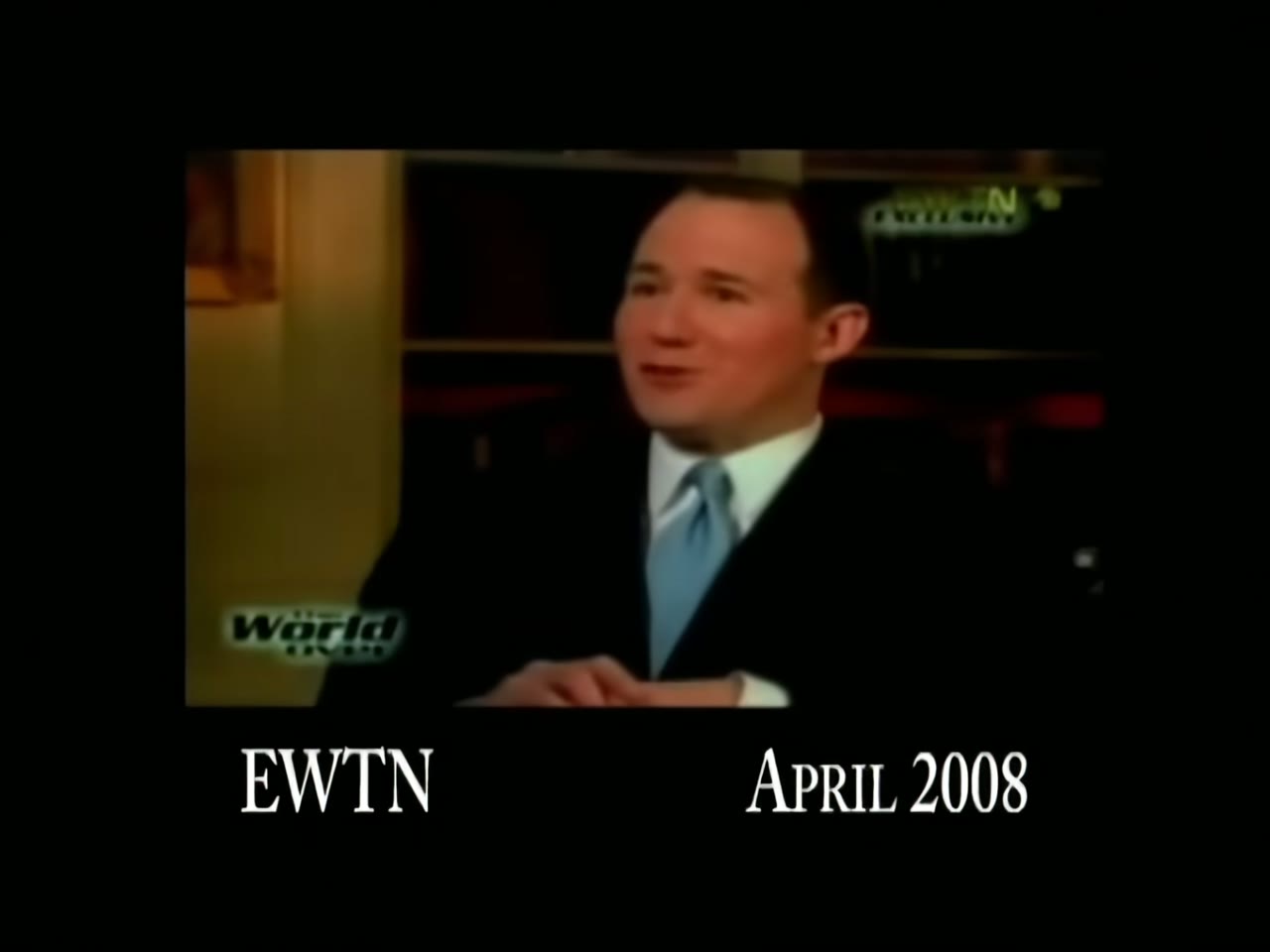 2008년 4월 EWTN 자료로 표시된 대통령 인터뷰 발췌.